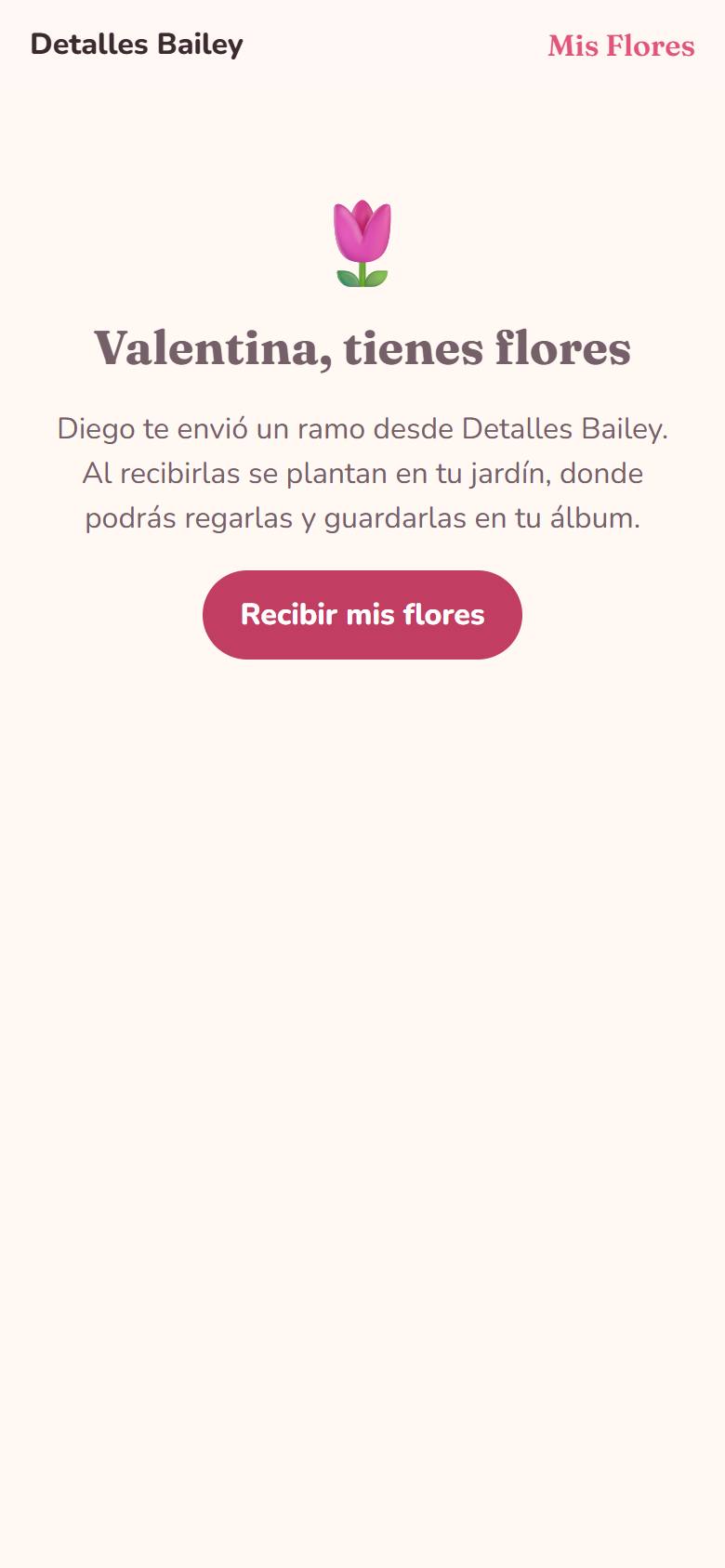 Pantalla Valentina, tienes flores con el botón Recibir mis flores